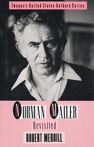 Norman Mailer Revisited