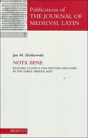 Nota Bene: Reading Classics and Writing Melodies in the Early Middle Ages