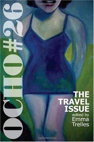 OCHO #26 (The Travel Issue) MiPOesias Print Companion