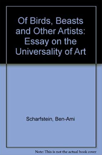 Of Birds, Beasts, and Other Artists: An Essay on the Universality of Art