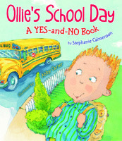 Ollie's School Day: A Yes-and-No Story