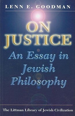 On Justice: An Essay in Jewish Philosophy; with a New Introduction