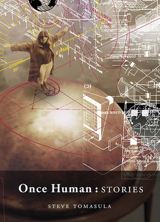 Once Human: Stories