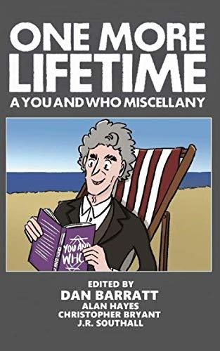 One More Lifetime: A You and Who Miscellany