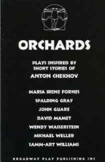 Orchards: Plays Inspired by the Short Stories of Anton Chekhov
