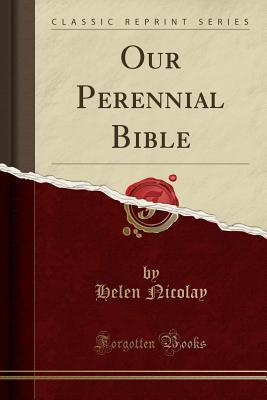 Our Perennial Bible