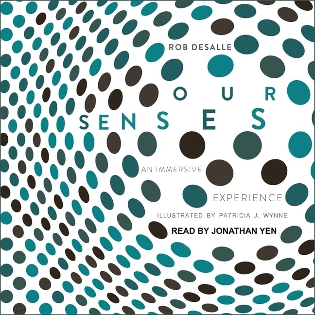 Our Senses Lib/E: An Immersive Experience