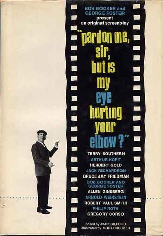 "Pardon Me, Sir, But Is My Eye Hurting Your Elbow?"