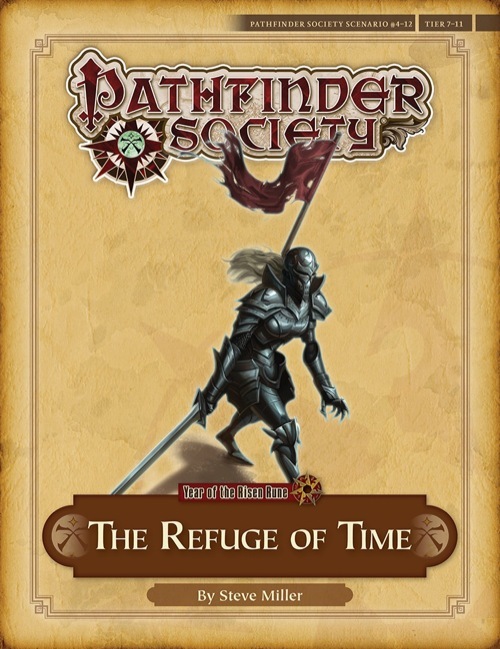 Pathfinder Society Scenario #4-12: The Refuge of Time