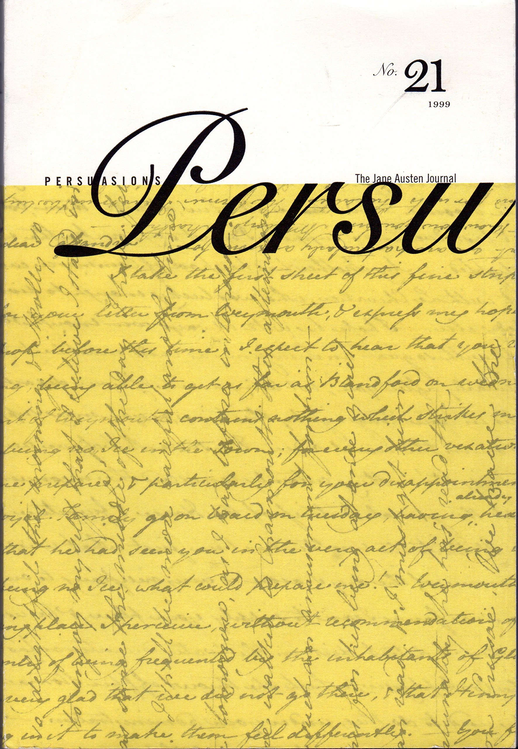 Persuasions: Persu: The Jane Austen Journal, No. 21, 1999