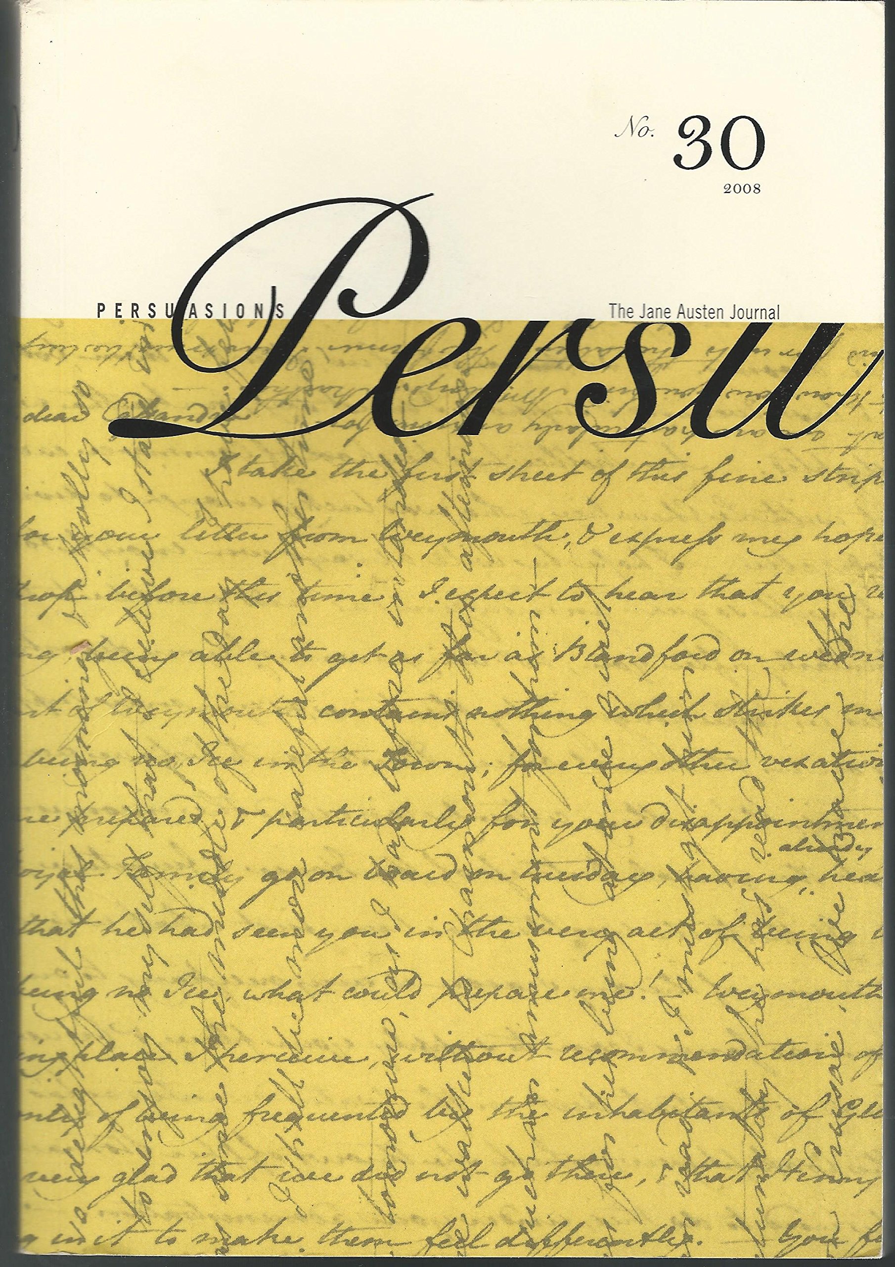 Persuasions: Persu: The Jane Austen Journal, No. 30, 2008