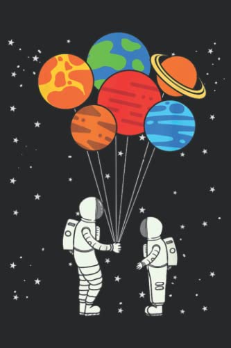 Planet Balloons Astronaut Planets Galaxy Space Outer: Plain Lined Journal Notebook, 120 Pages, Medium 6 x 9 Inches, Printed Cover