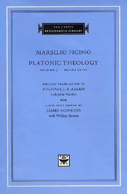 Platonic Theology, Vol. 3: Books IX–XI