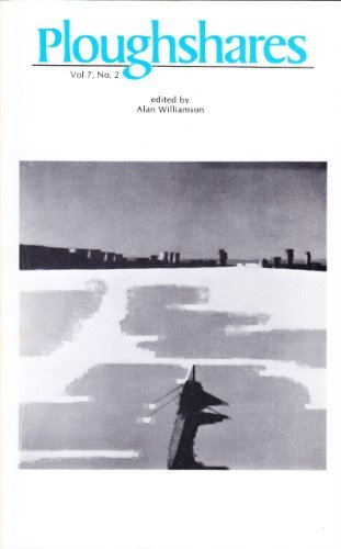 Ploughshares Summer 1981 Guest-Edited by Alan Williamson