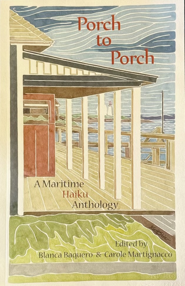 Porch to Porch: A Maritime Haiku Anthology