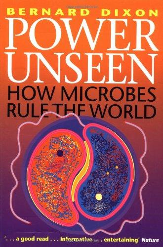 Power Unseen: How microbes rule the world