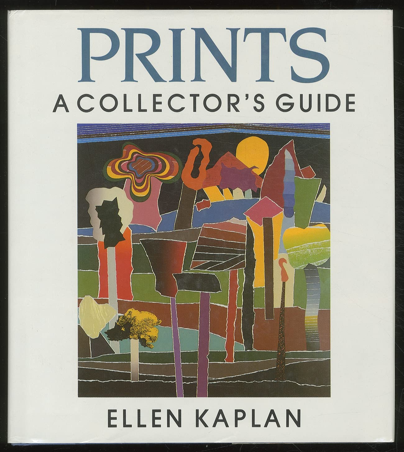 Prints: A Collector's Guide