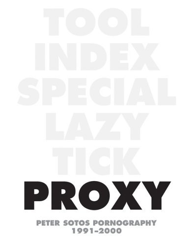 Proxy: Pornography, 1991-2000