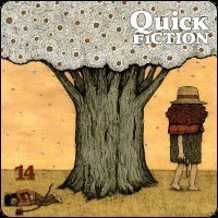 Quick Fiction 14