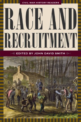 Race and Recruitment: Civil War History Readers, Vol. 2