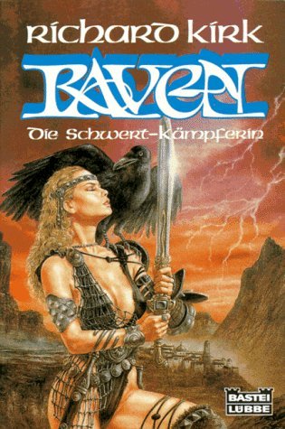 Raven, die Schwertkämpferin