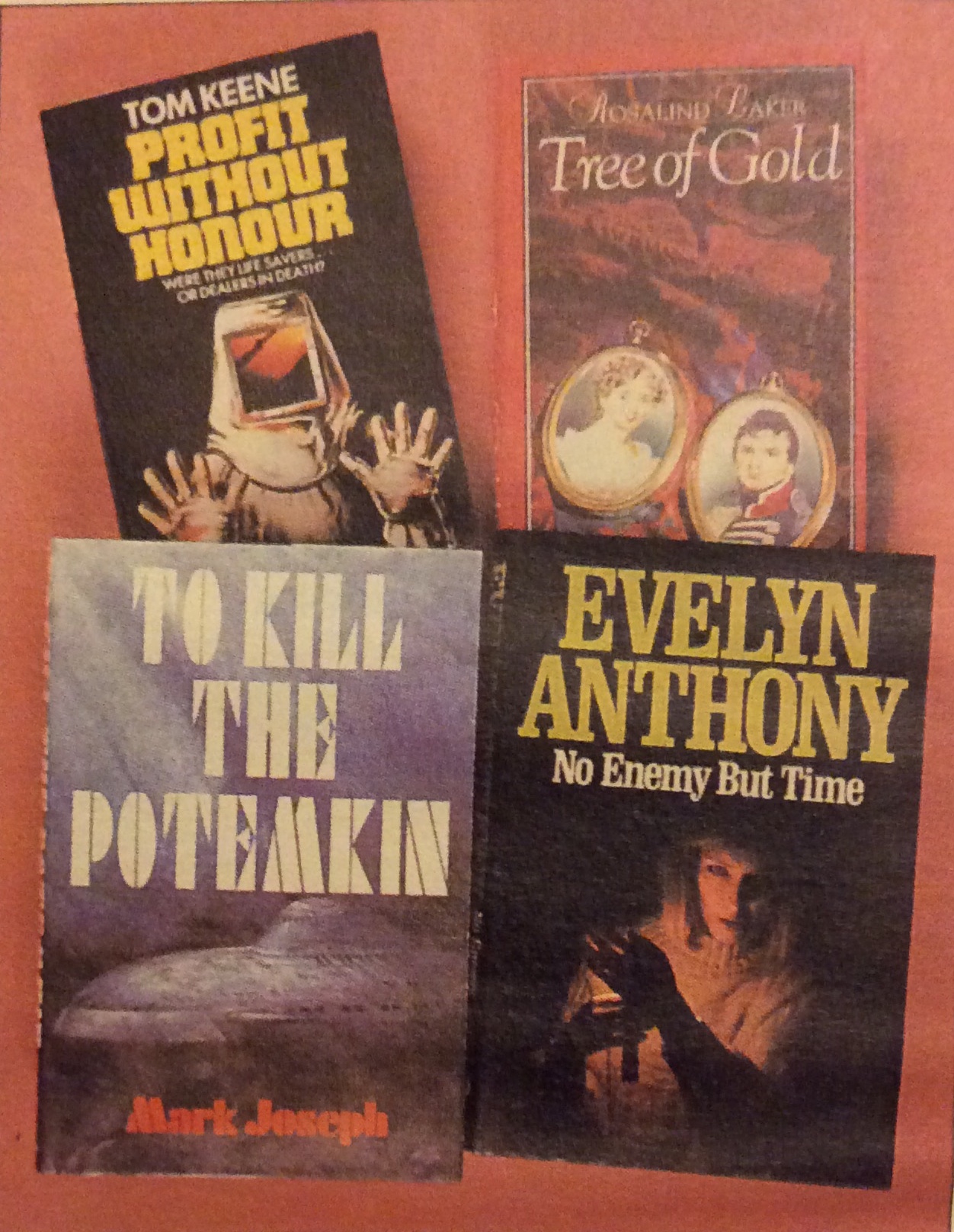 Reader’s Digest Condensed Books 1987: Profit Without Honour / No Enemy But Time / To Kill The Potemkin / Tree Of Gold
