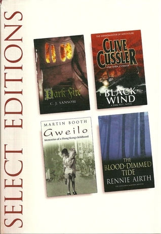 Reader's Digest Select Editions: Dark Fire, Black Wind, Gweilo, The Blood-Dimmed Tide
