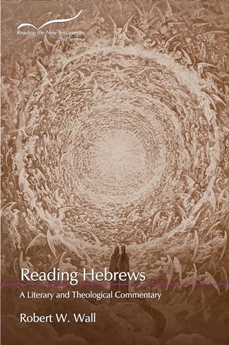 Reading Hebrews: A Literary and Theological Commentary