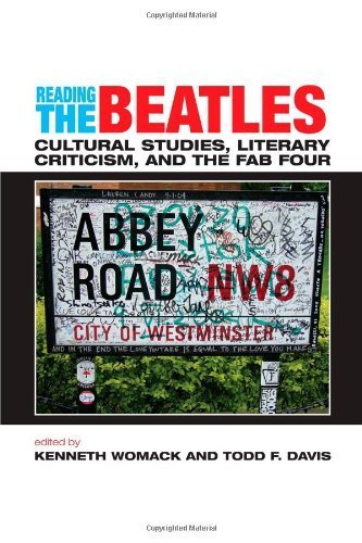Reading the Beatles: Cultural Studies, Literary Criticism, and the Fab Four
