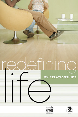Redefining Life: My Relationships