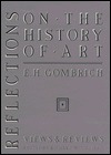 Reflections on the History of Art: Views and Reviews