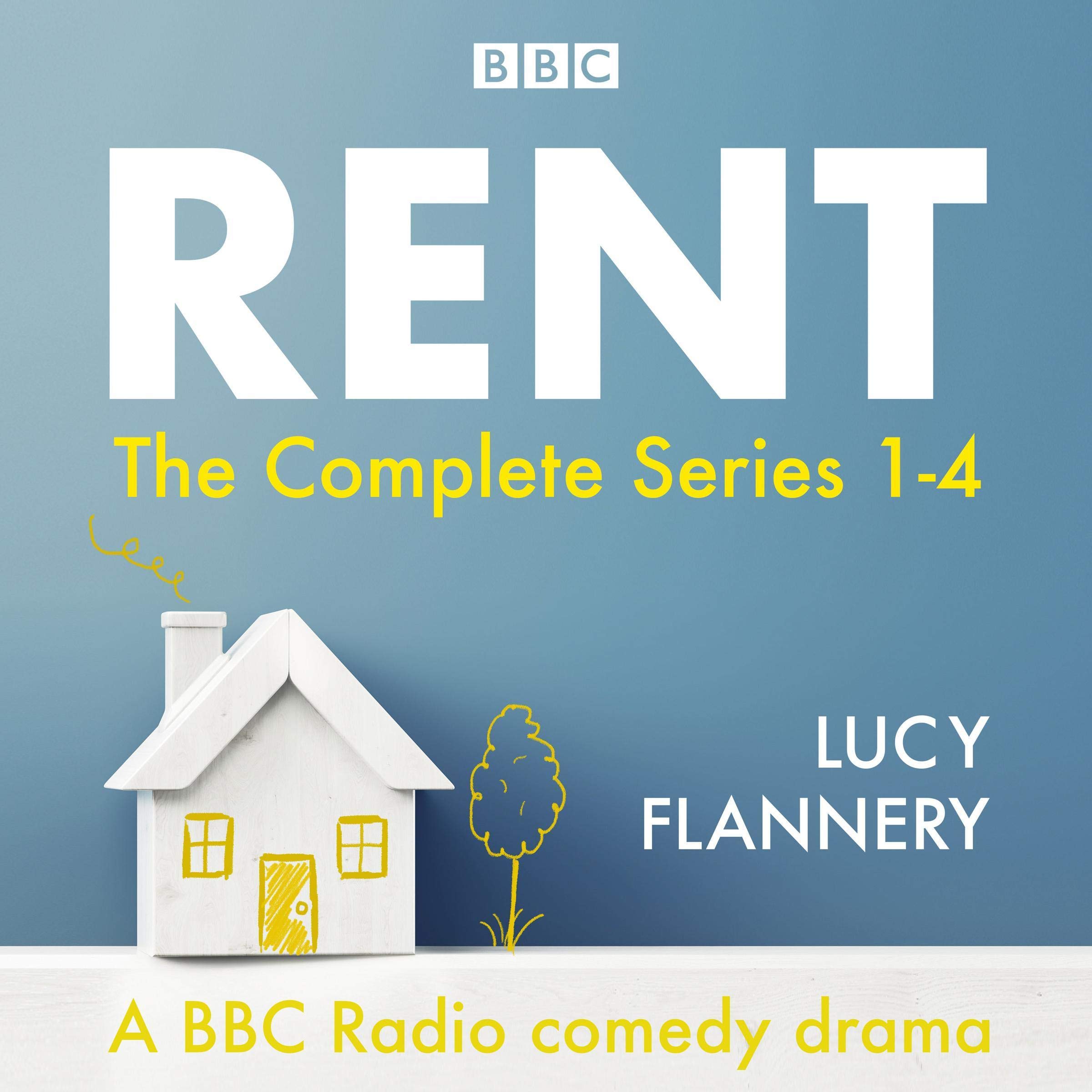 Rent: The Complete Series 1-4: A BBC Radio Comedy Drama
