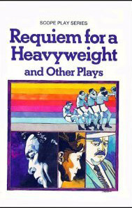 Requiem for a Heavyweight and Other Plays - Tragedy in a Temporary Town, The White Cane and The Elevator