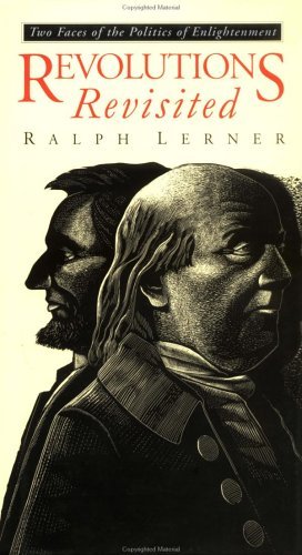 Revolutions Revisited: Two Faces of the Politics of Enlightenment