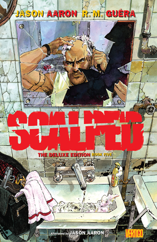 Scalped: The Deluxe Edition, Book Five