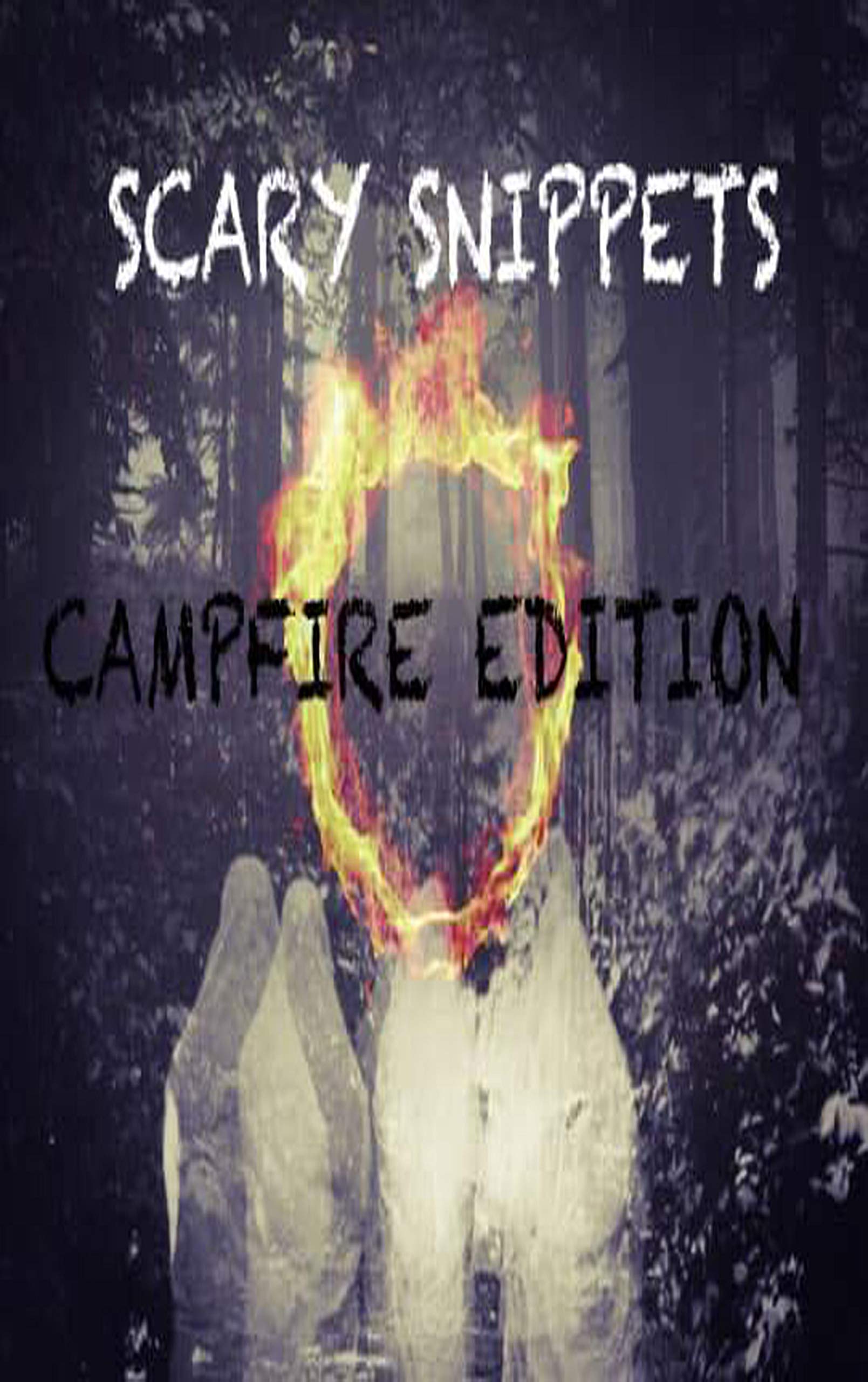 Scary Snippets: Campfire Edition