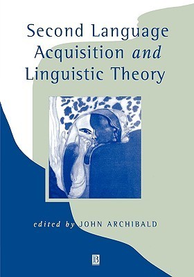 Second Language Acquisition and Linguistic Theory