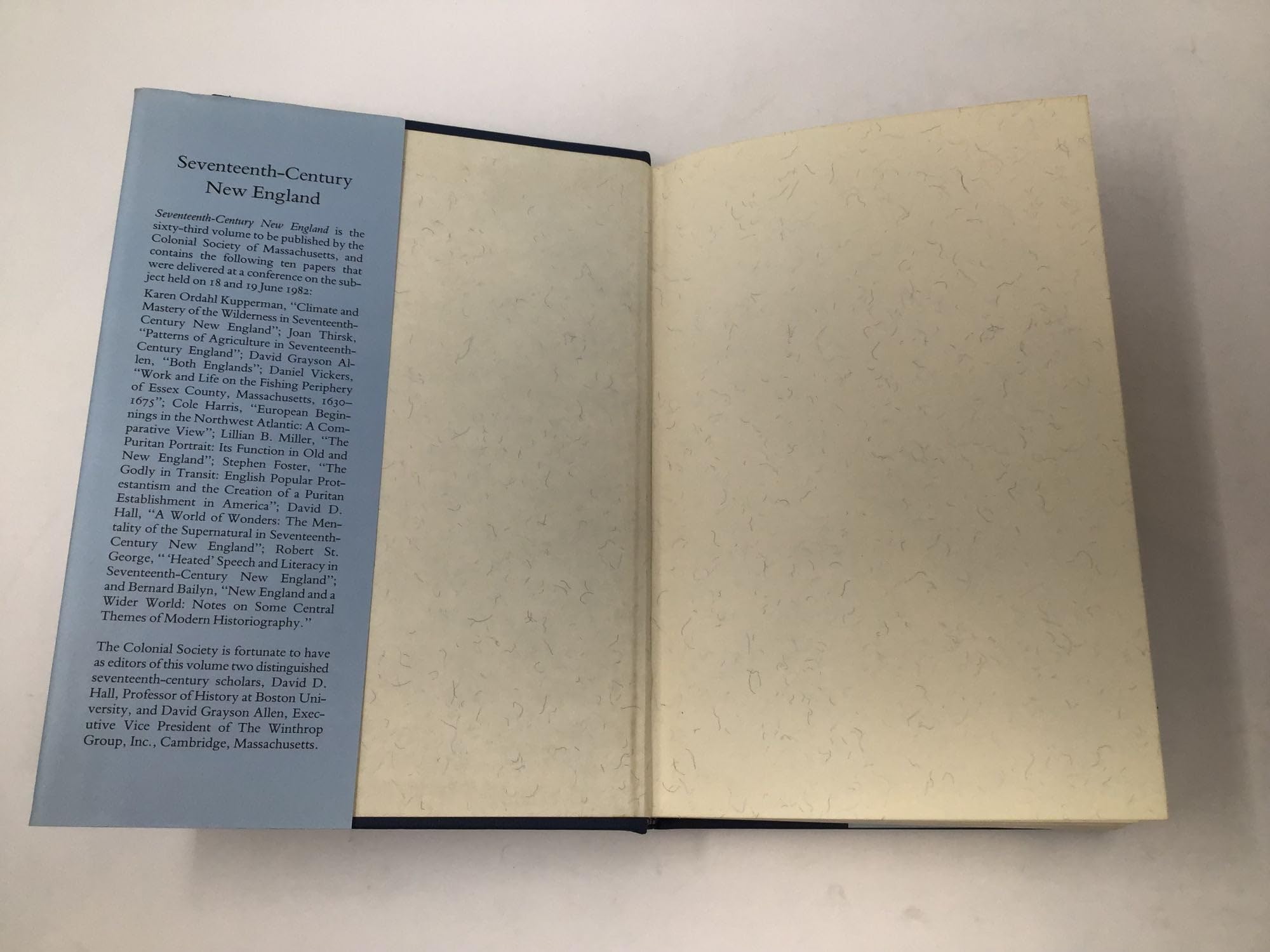 Seventeenth-Century New England: A Conference held by the Colonial Society of Massachusetts, June 18 and 19, 1982
