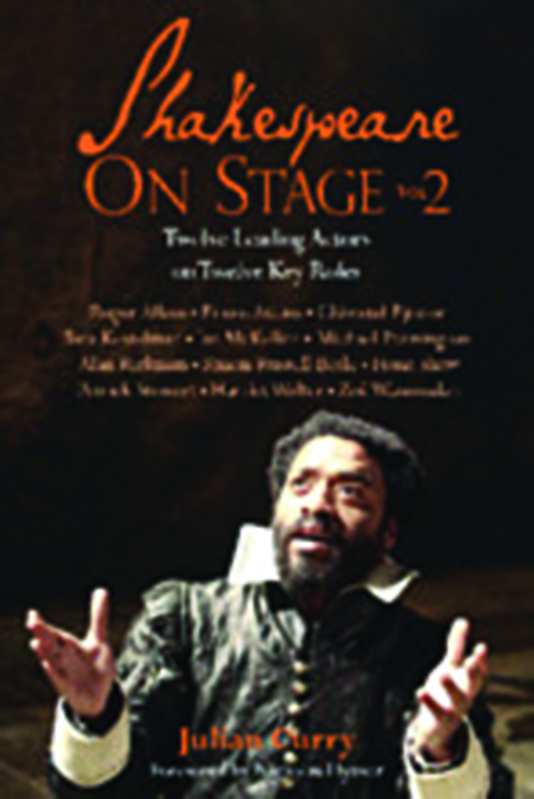 Shakespeare on Stage, Volume 2: Twelve Leading Actors on Twelve Key Roles