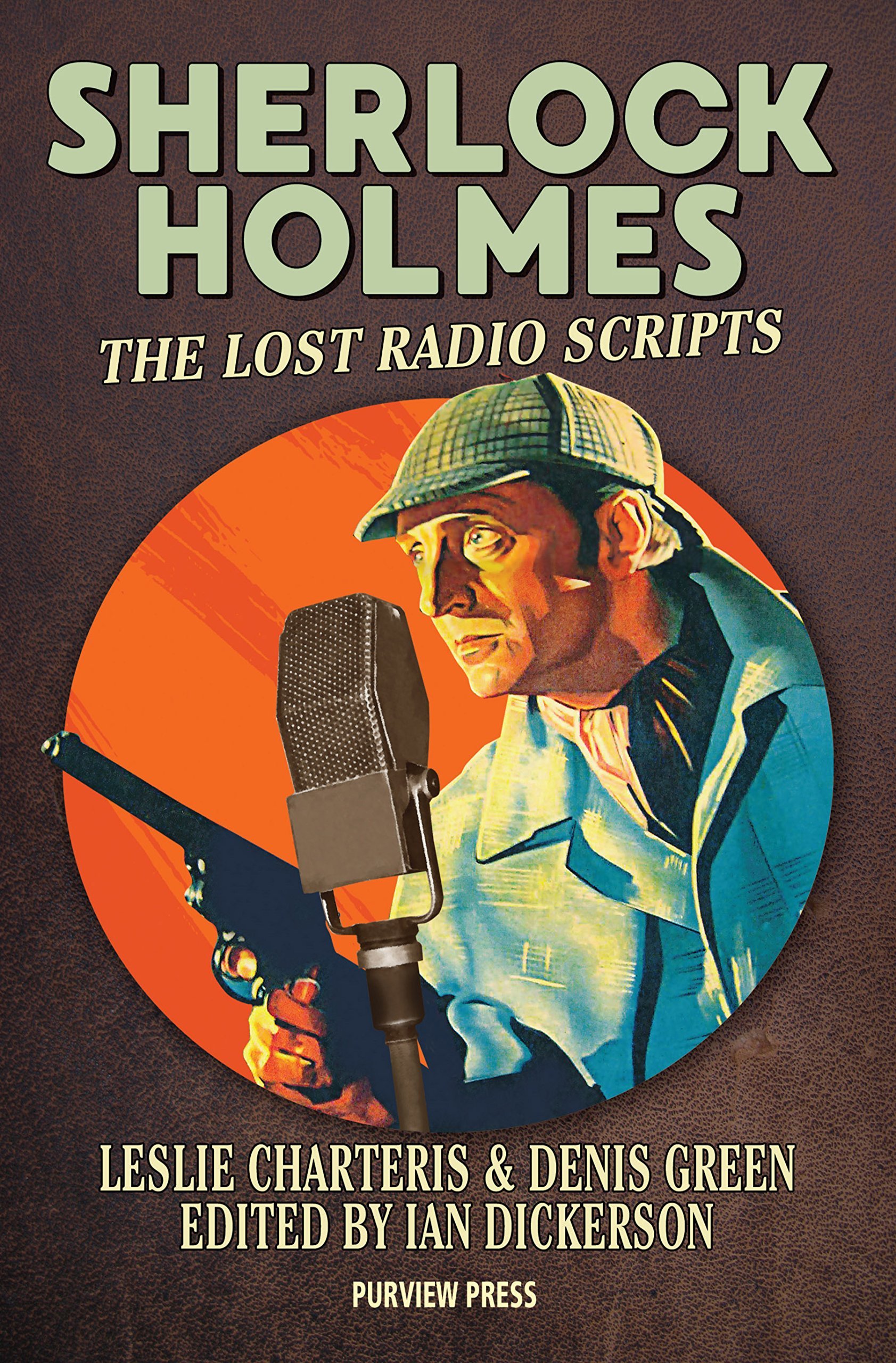Sherlock Holmes: The Lost Radio Scripts
