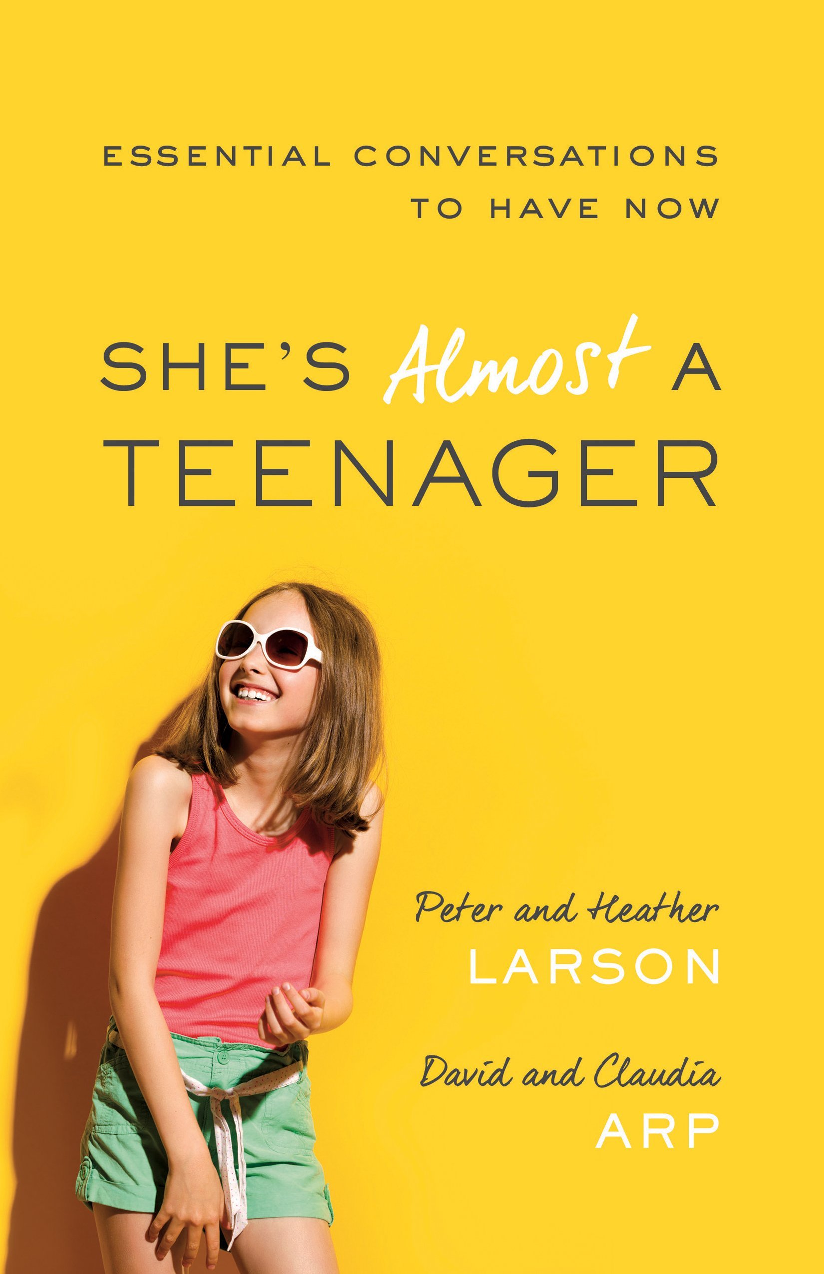 She's Almost a Teenager: Essential Conversations to Have Now
