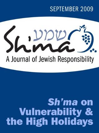 Sh'ma on Vulnerability and the High Holidays
