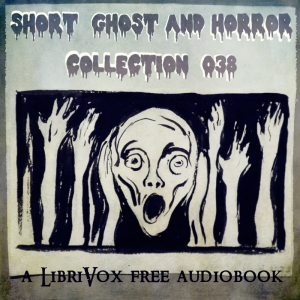 Short Ghost and Horror Collection 038