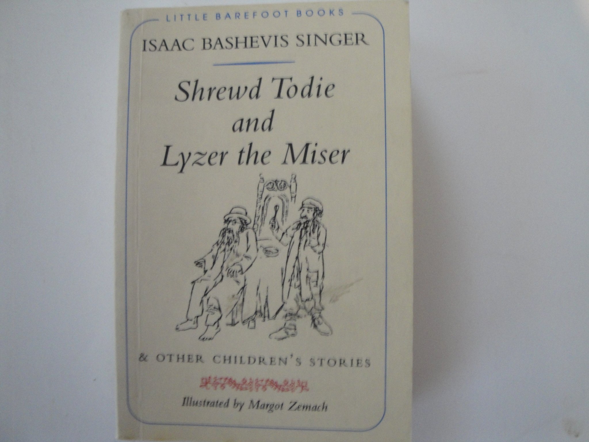 Shrewd Todie and Lyzer the Miser: And Other Children's Stories