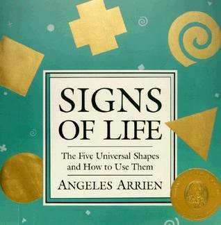 Signs of Life: The Five Universal Shapes and How to Use Them