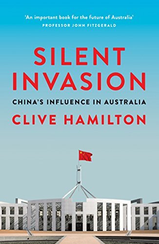 Silent Invasion: China's Influence In Australia