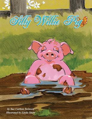 Silly Willie Pig
