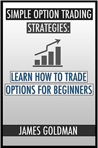 Simple options trading strategies: Learn how to trade options for beginners
