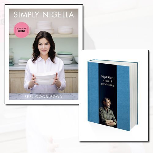 Simply Nigella and A Year of Good Eating 2 Books Bundle Collection