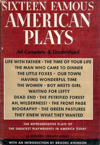 Sixteen Famous American Plays